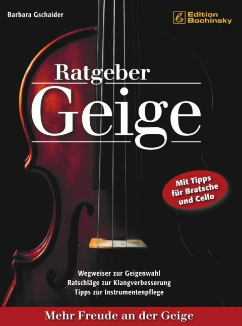 Ratgeber Geige Mehr Freude an der Geige