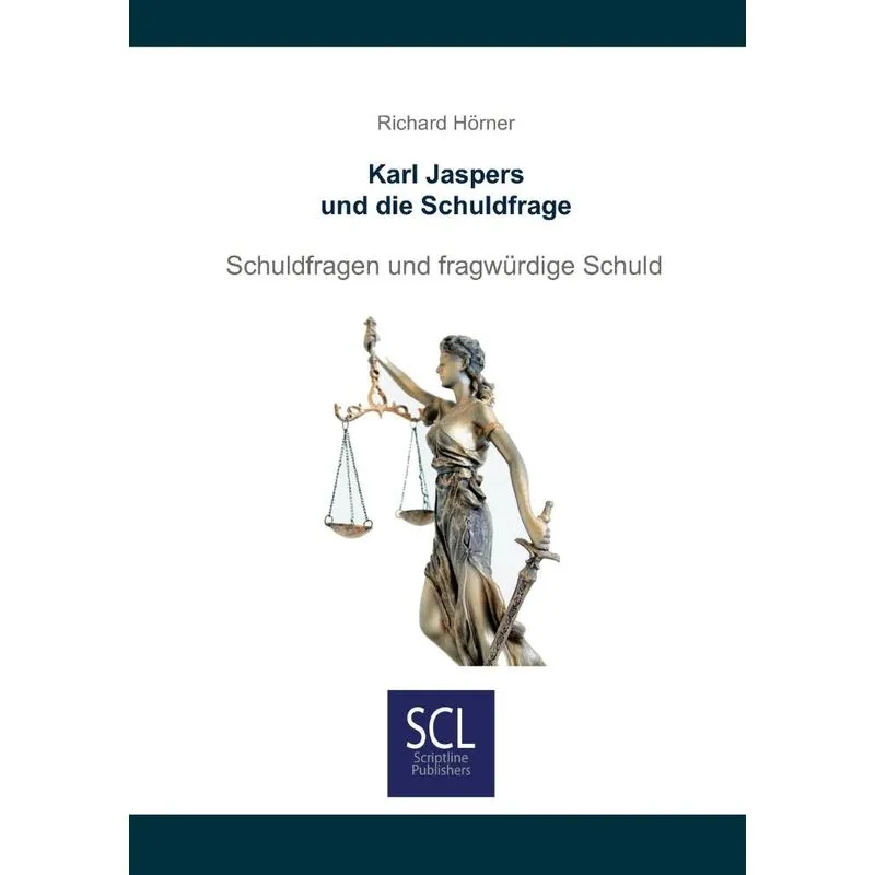 Karl Jaspers und die Schuldfrage