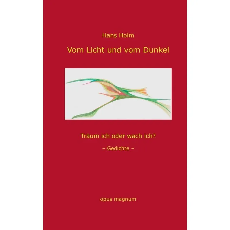 Vom Licht und vom Dunkel