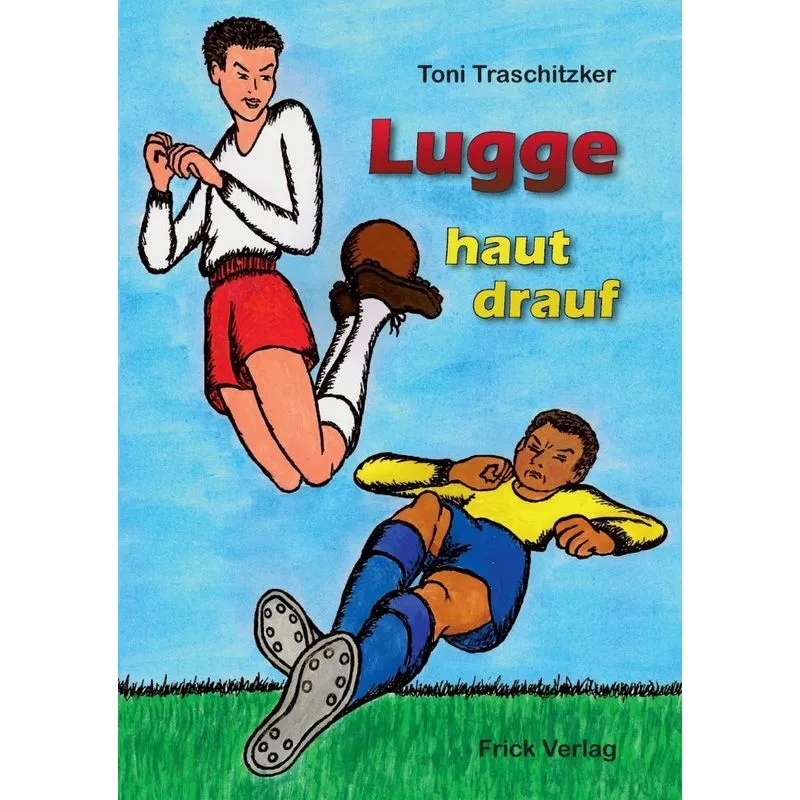 Lugge haut drauf