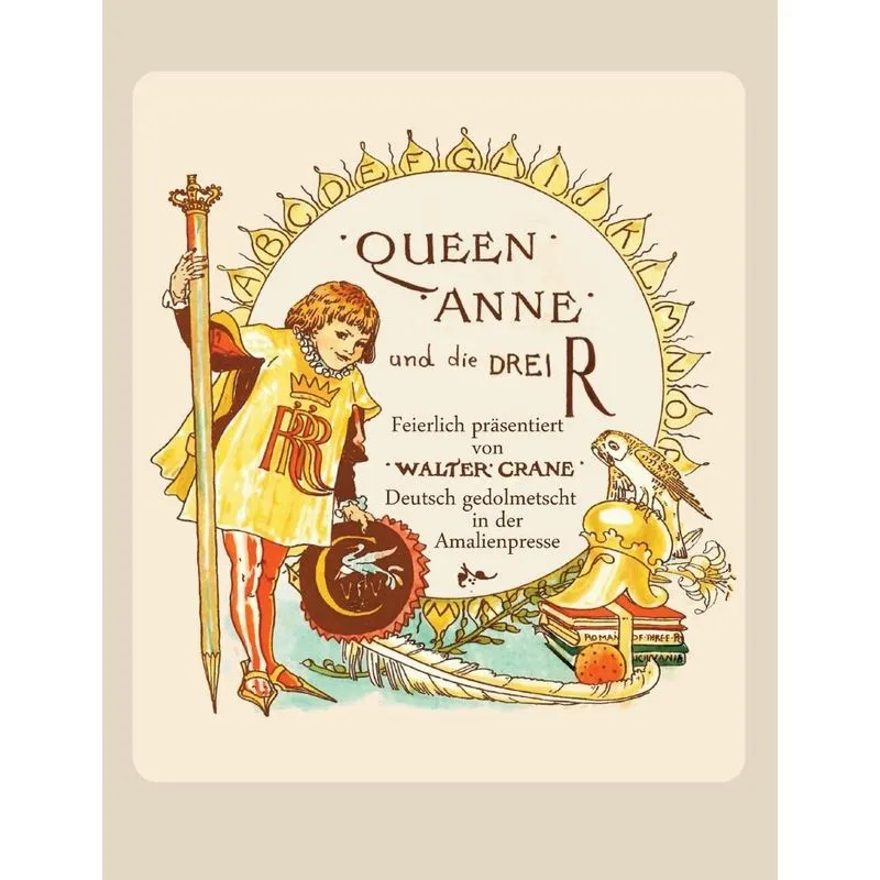 Queen Anne und die Drei R