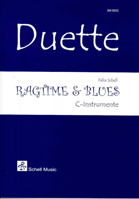 Duette: Ragtime & Blues für C-Instrumente