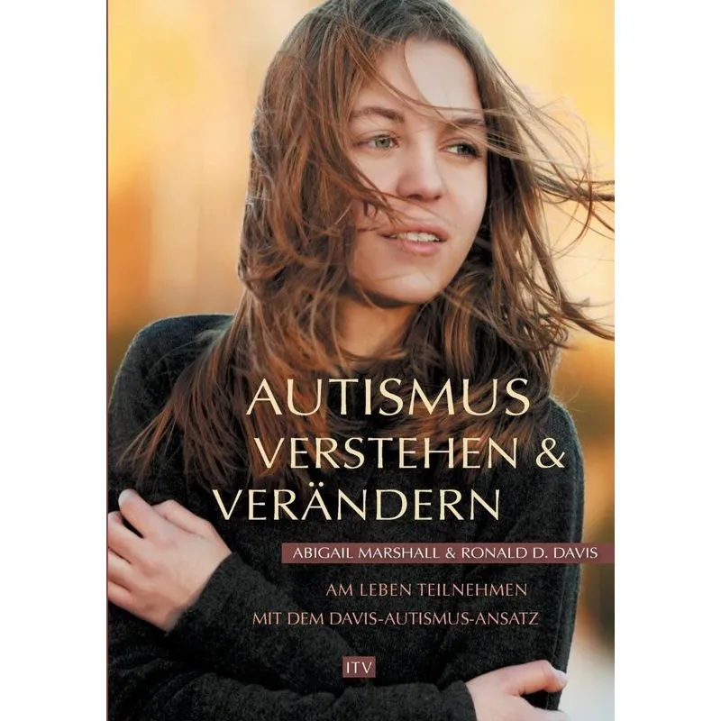 Autismus Verstehen & Verändern