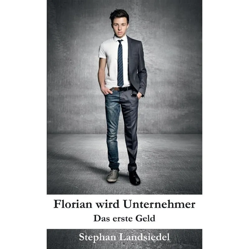 Florian wird Unternehmer