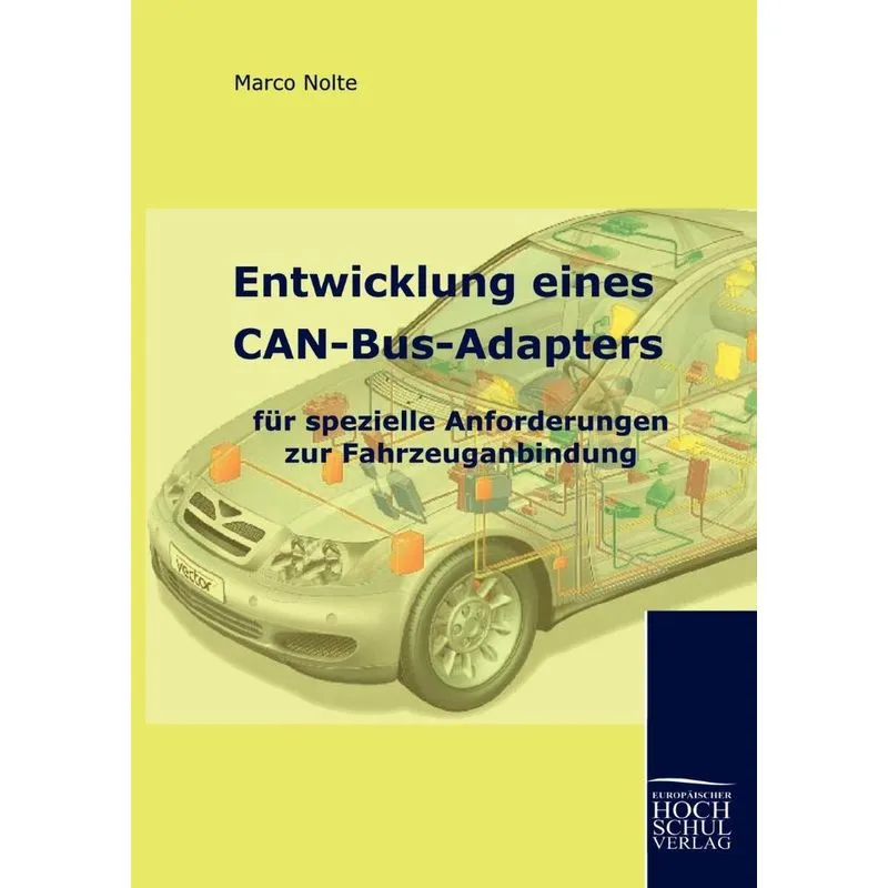 Entwicklung Eines Can-bus-adapters Fur Spezielle Anforderun