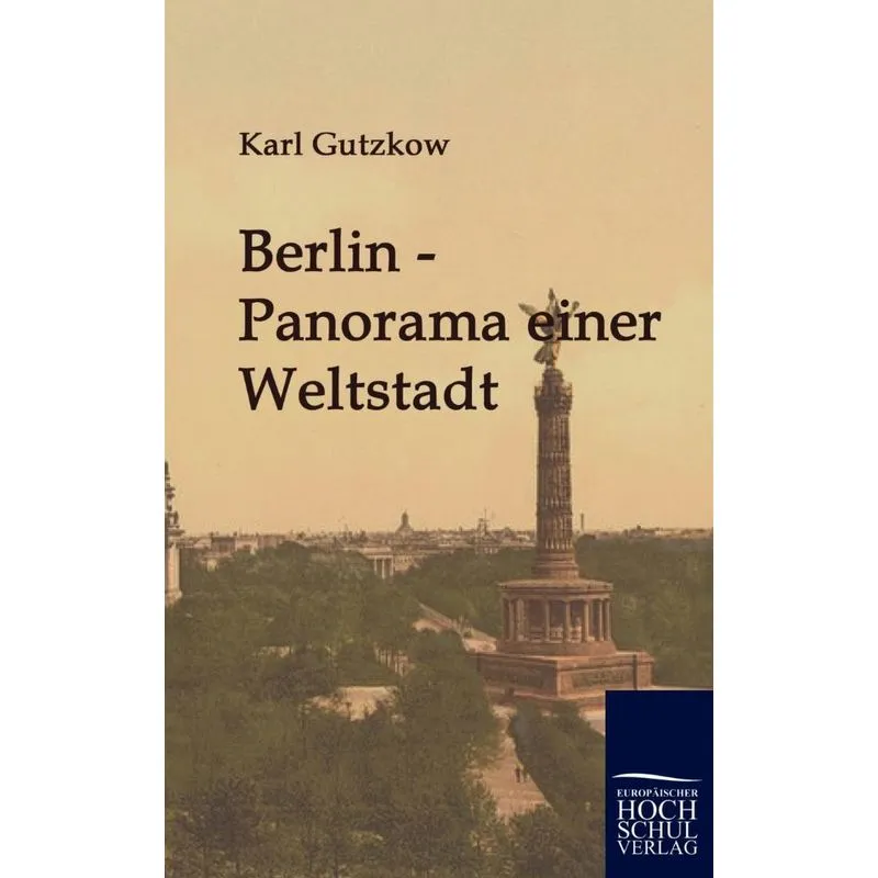 Berlin - Panorama einer Weltstadt
