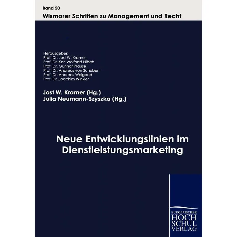 Neue Entwicklungslinien im Dienstleistungsmarketing