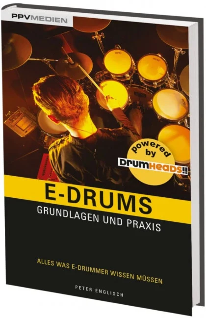 E-Drums – Grundlagen und Praxis Alles was E-Drummer wissen müssen