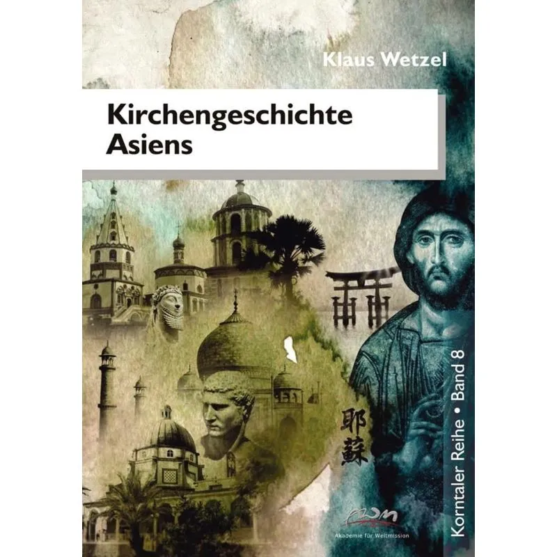 Kirchengeschichte Asiens