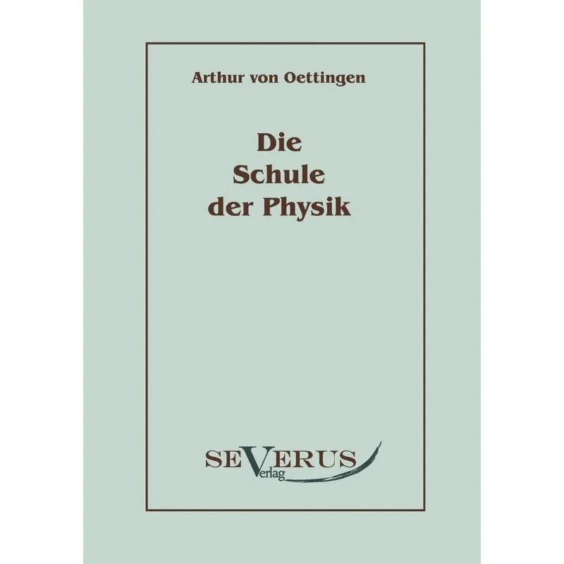 Die Schule der Physik