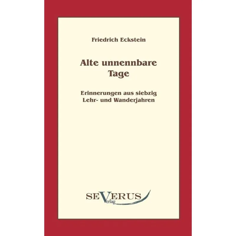 Alte, Unnennbare Tage