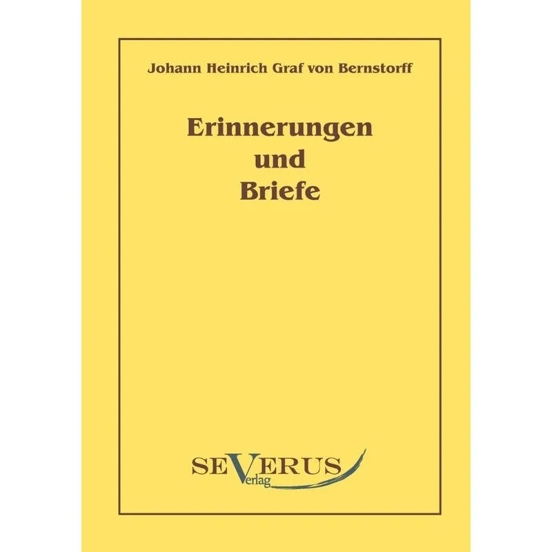 Erinnerungen und Briefe