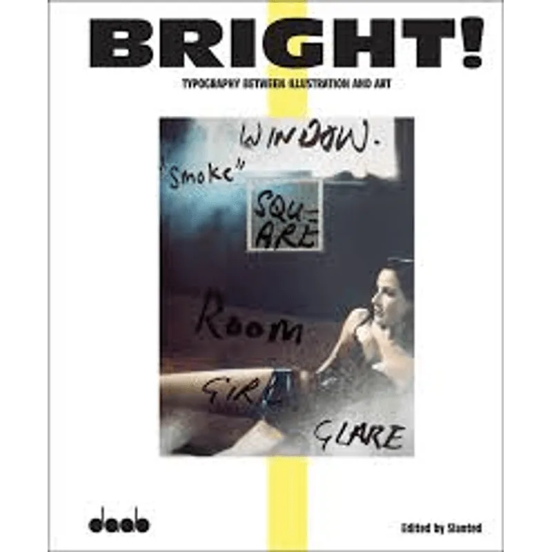 Bright - Typography Between Illustration & Art