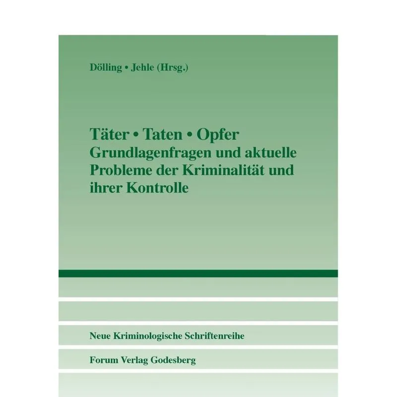 Täter - Taten - Opfer