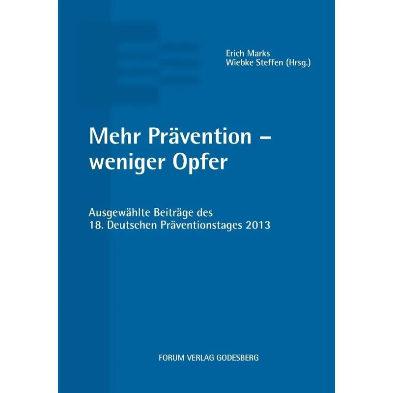 Mehr Prävention - weniger Opfer