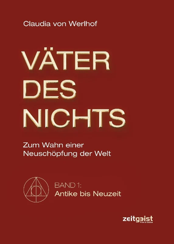 Väter des Nichts. Band 1: Antike bis Neuzeit