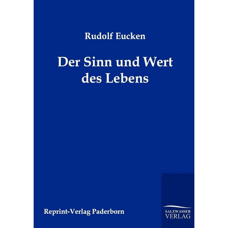 Der Sinn und Wert des Lebens