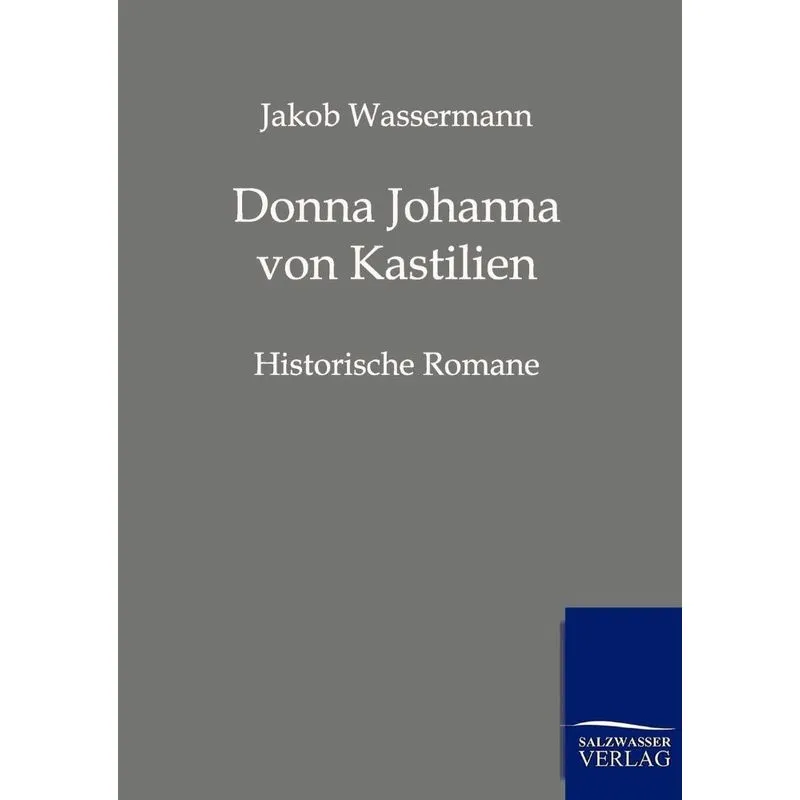 Donna Johanna Von Kastilien