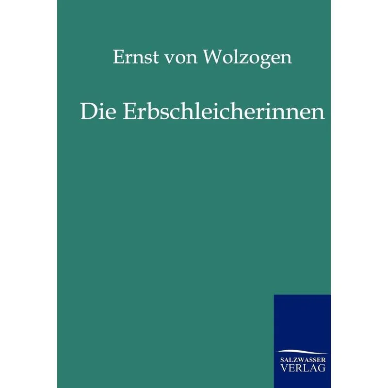 Die Erbschleicherinnen