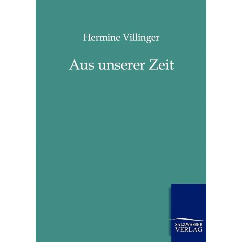 Aus unserer Zeit