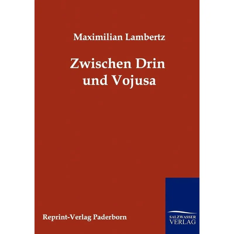 Zwischen Drin und Vojusa
