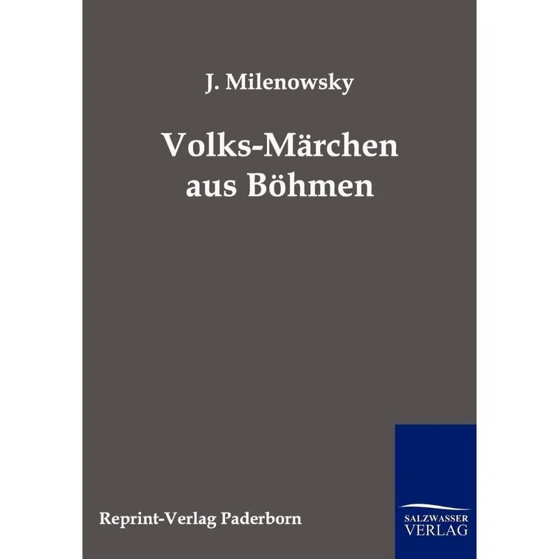 Volks-Märchen aus Böhmen