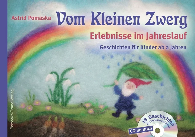 Vom Kleinen Zwerg 01: Erlebnisse im Jahreslauf
