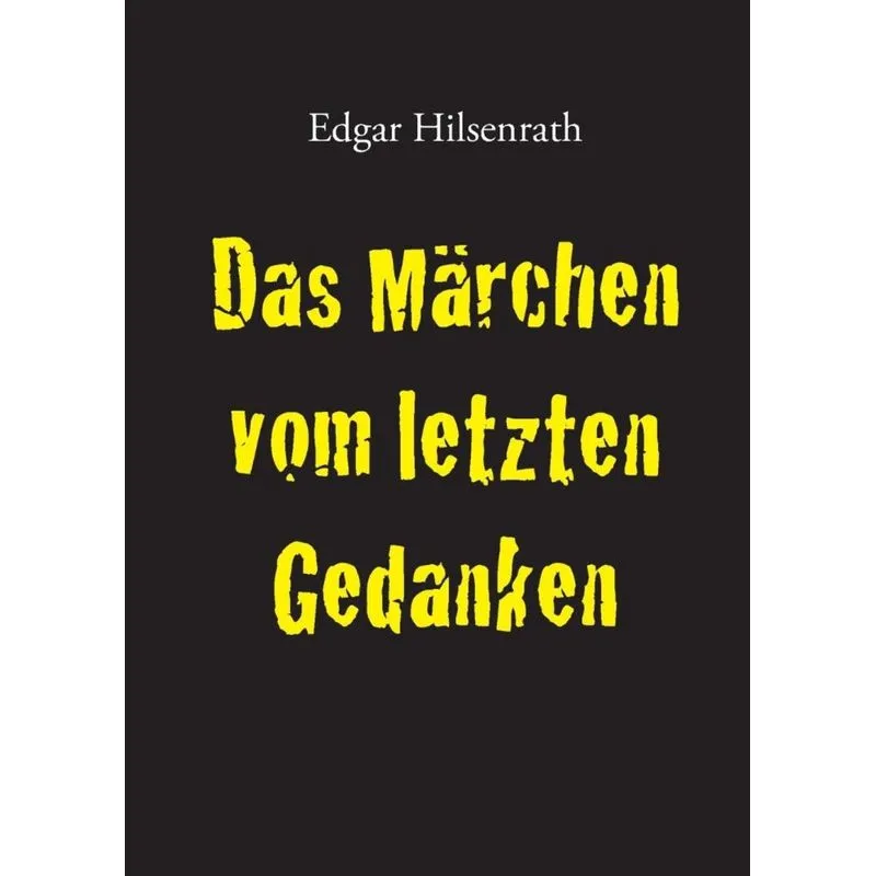 Das Marchen Vom Letzten Gedanken