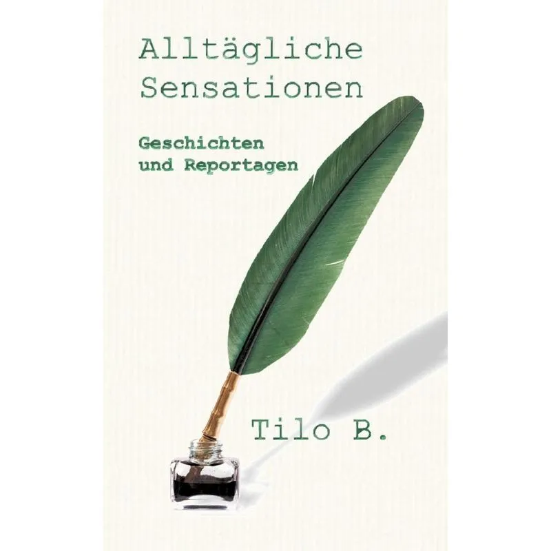 Alltägliche Sensationen