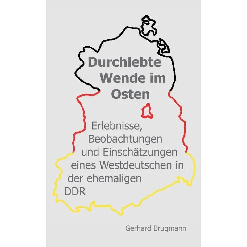 Durchlebte Wende im Osten