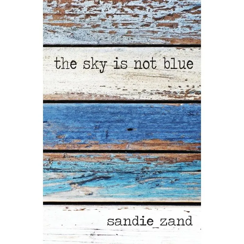 The Sky is not Blue