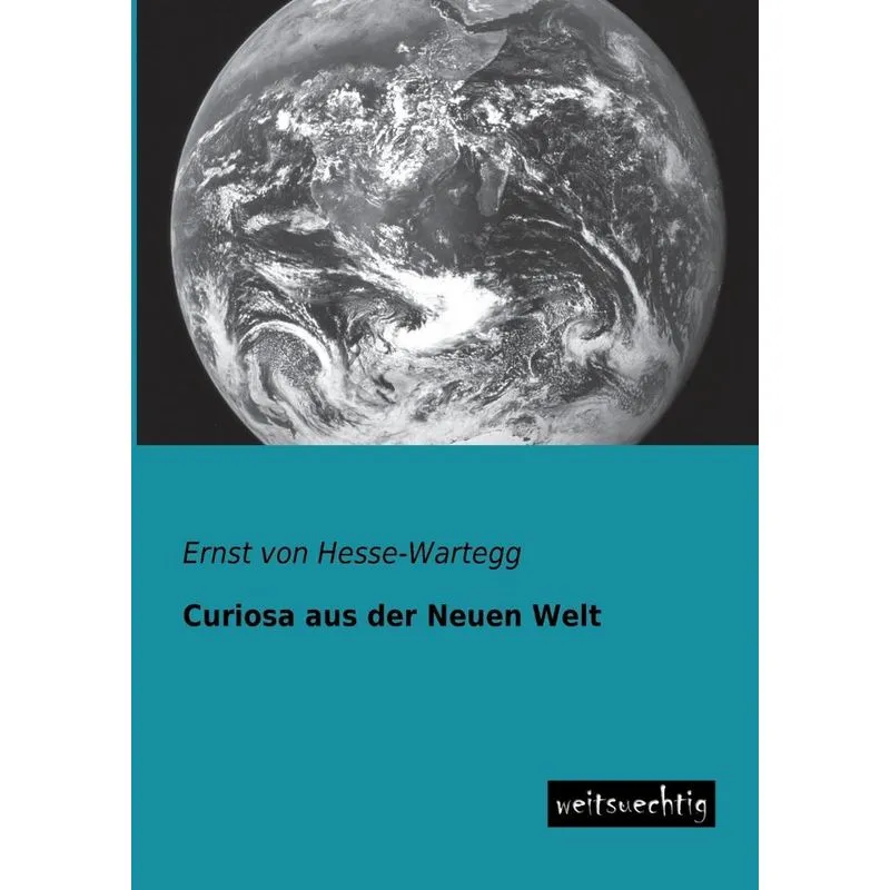 Curiosa Aus Der Neuen Welt