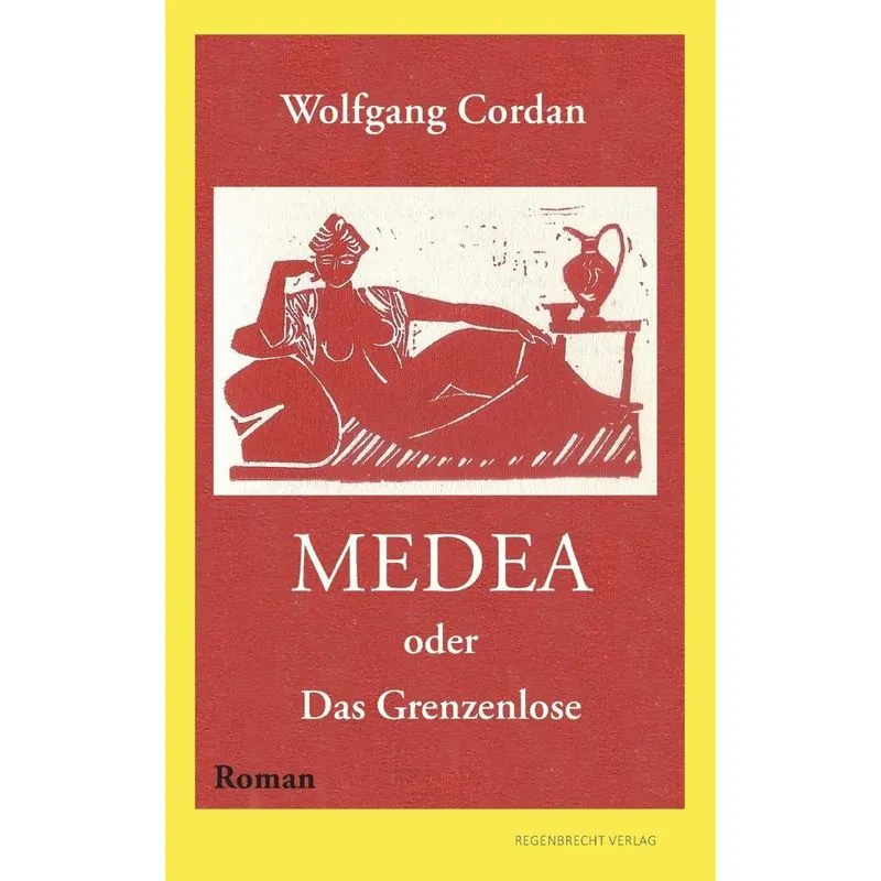 Medea oder Das Grenzenlose