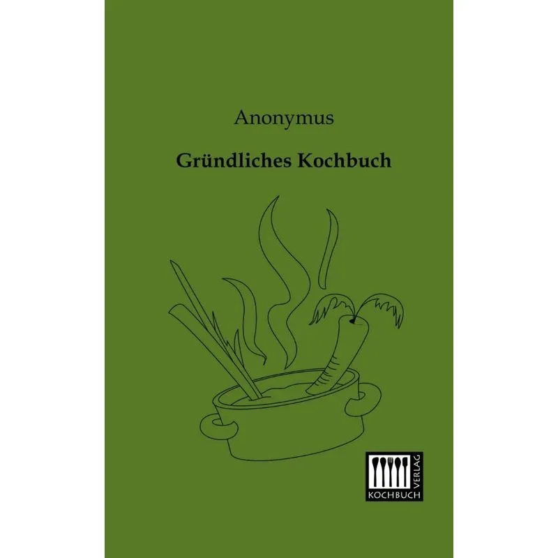 Grundliches Kochbuch