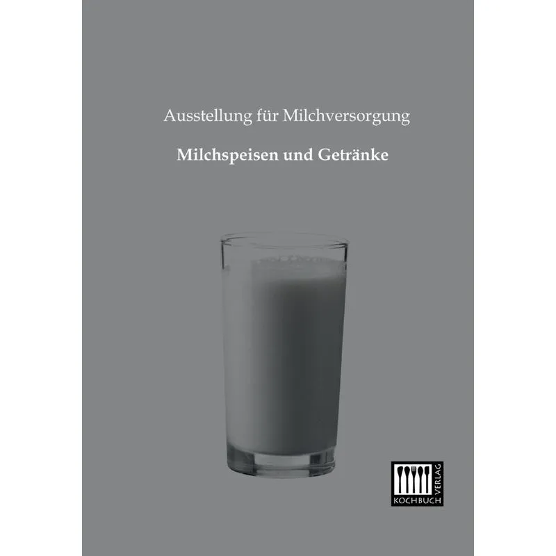 Milchspeisen Und Getranke
