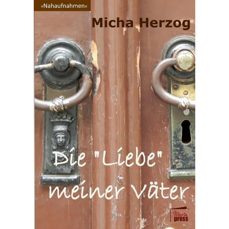 Die Liebe meiner Väter