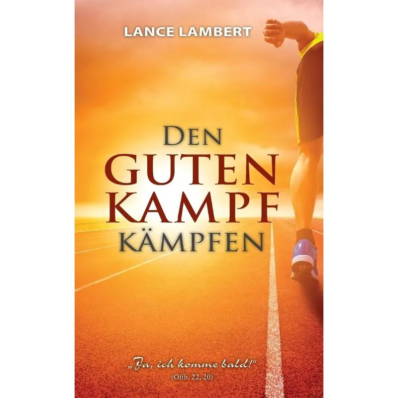 Den Guten Kampf Kämpfen