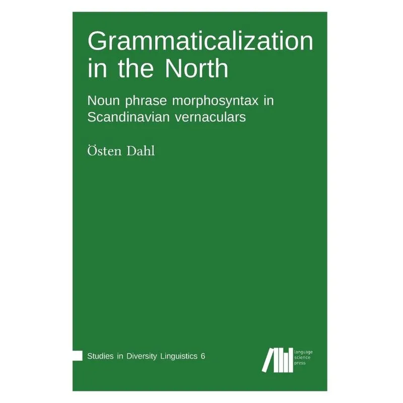 Grammaticalization in the North
