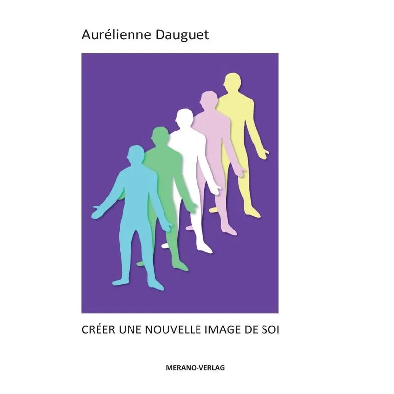 Créer Une Nouvelle Image de Soi