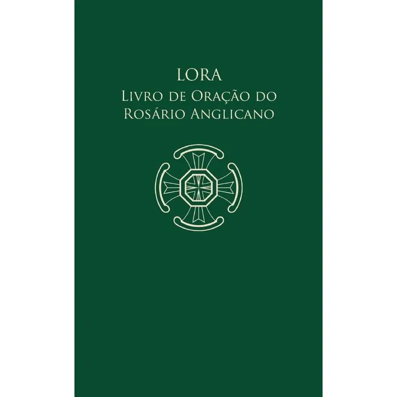 Lora - Livro de Oração do Rosário Anglicano