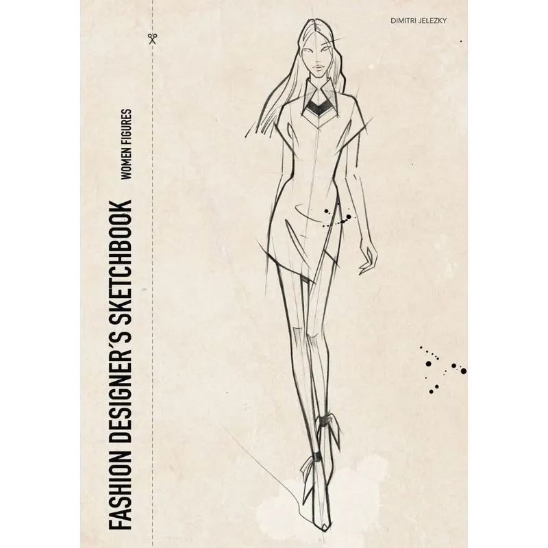 Fashion Designer´s Sketchbook - Women Figures