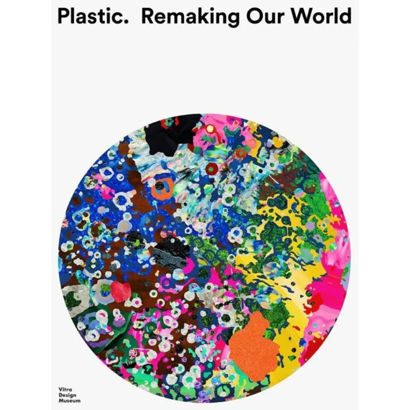 PLASTIC - REMAKING OUR WORLD