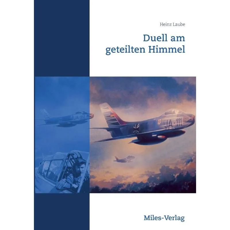 Duell am geteilten Himmel