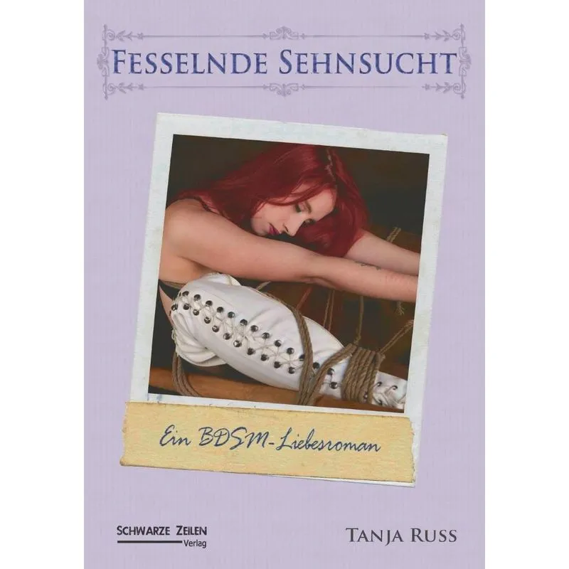 Fesselnde Sehnsucht