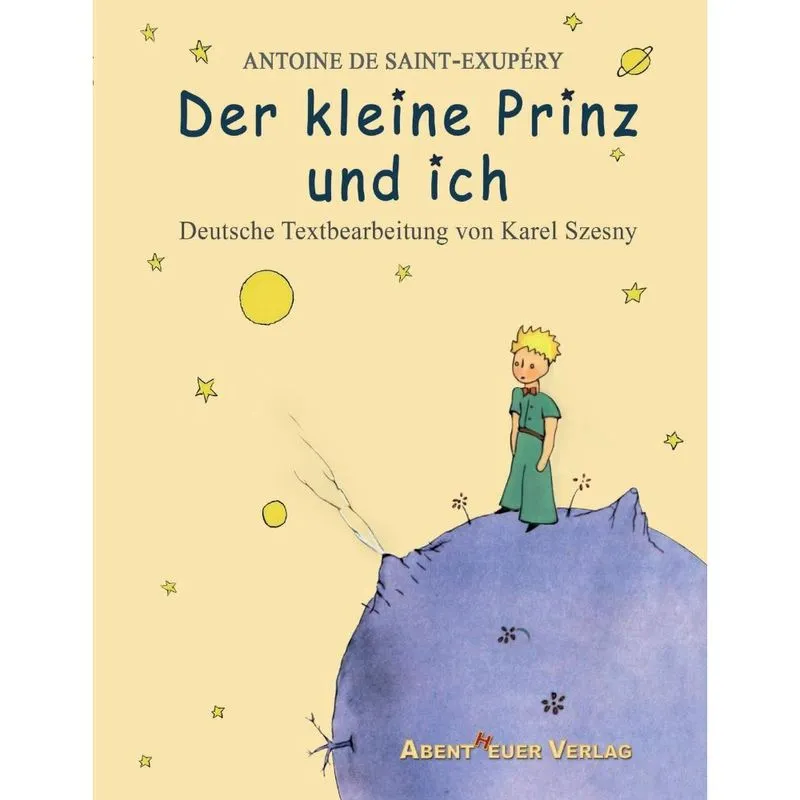 Der kleine Prinz und ich