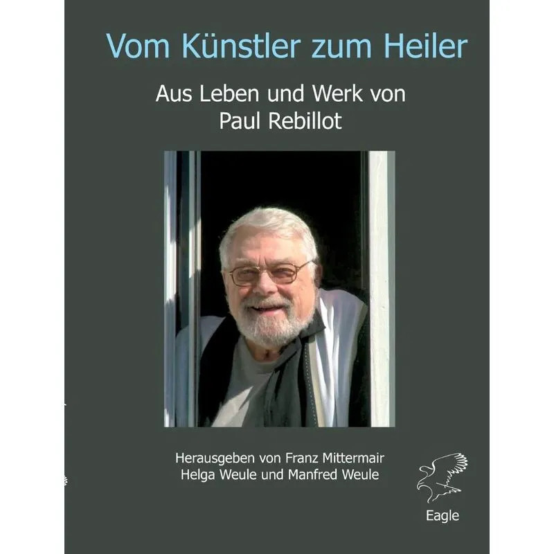 Vom Künstler zum Heiler