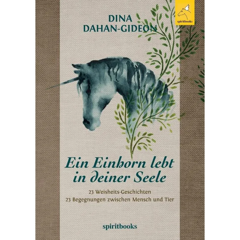 Ein Einhorn lebt in deiner Seele