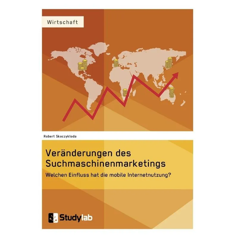 Veränderungen des Suchmaschinenmarketings im Kontext der mo