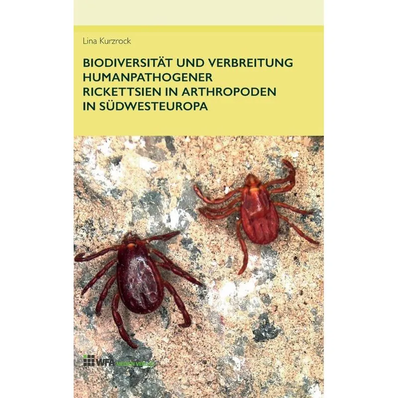 Biodiversität und Verbreitung humanpathogener Rickettsien i