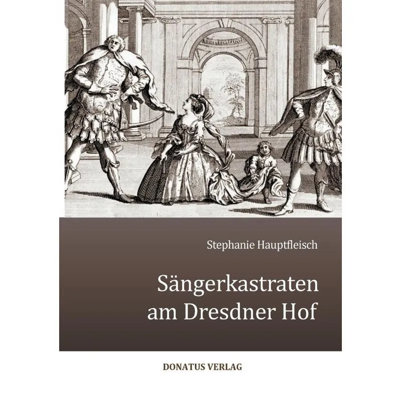 Sängerkastraten am Dresdner Hof